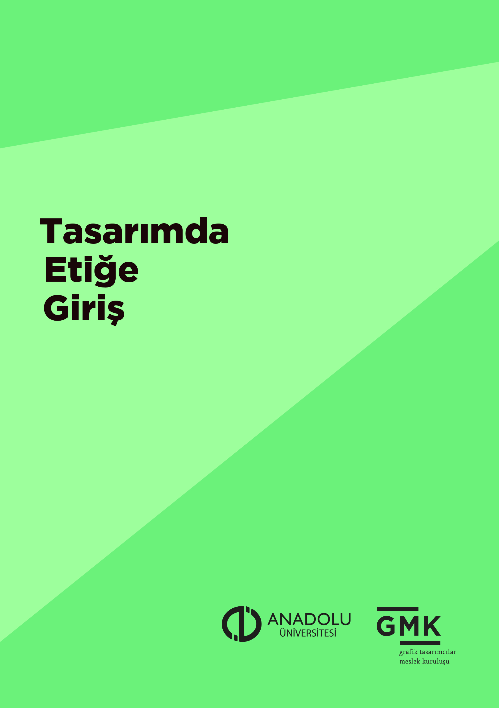 Tasarımda Etiğe Giriş