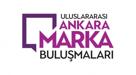 Uluslararası Ankara Marka Buluşmaları Başlıyor