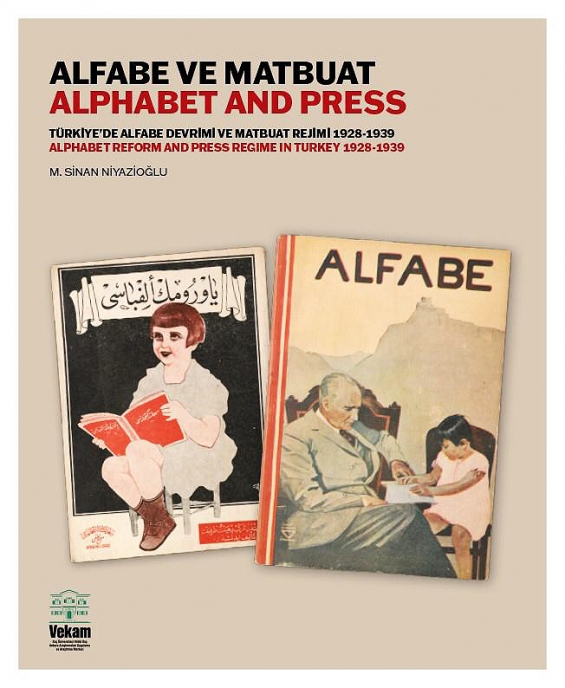 Alfabe ve Matbuat: Türkiye’de Alfabe Devrimi ve Matbuat Rejimi 1928-1939