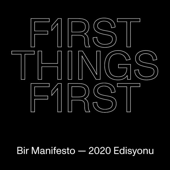 Bir Manifesto: First Things First 2020