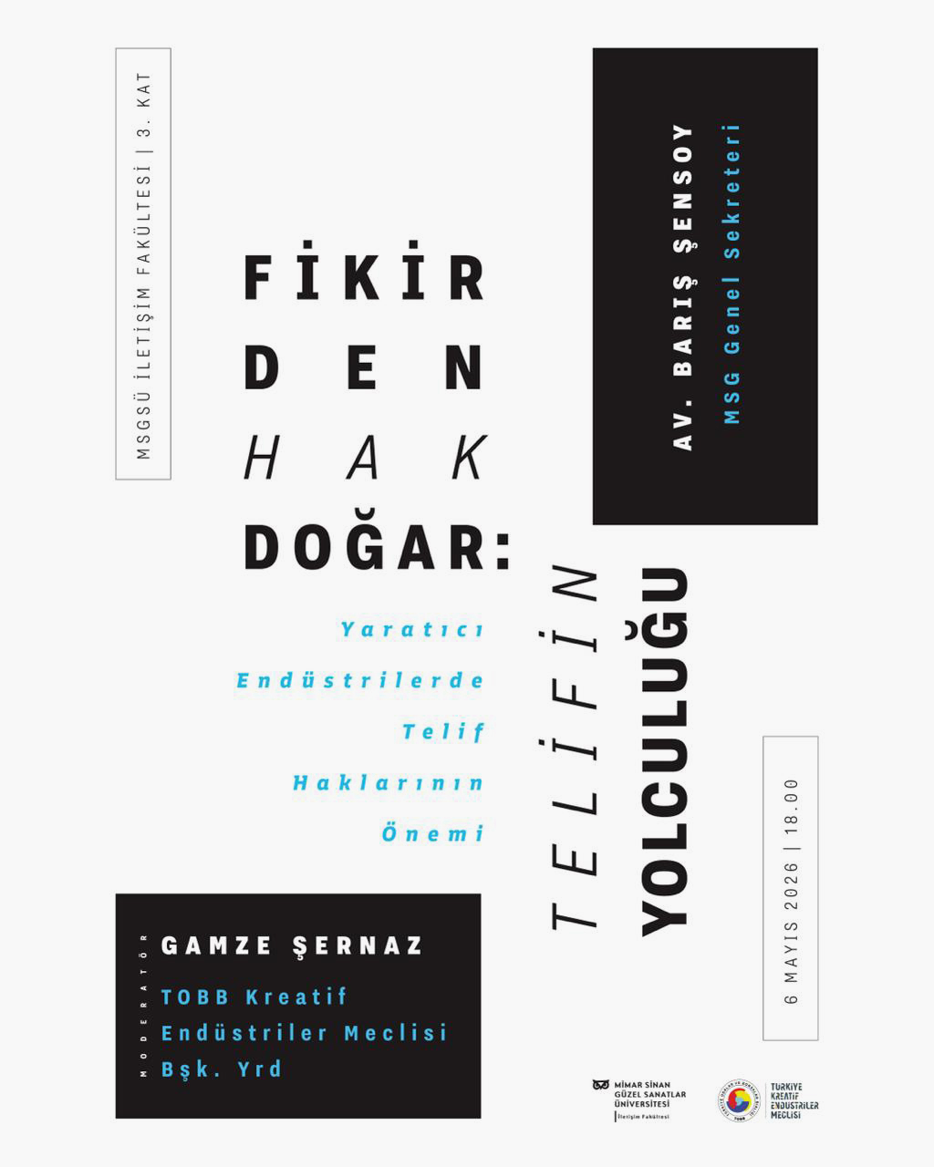 "Fikirden Hak Doğar: Telifin Yolculuğu" 6 Mayıs’ta MSGSÜ’de